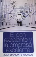 EL DON EXCELENTE Y LA EMPRESA EXCELENTE